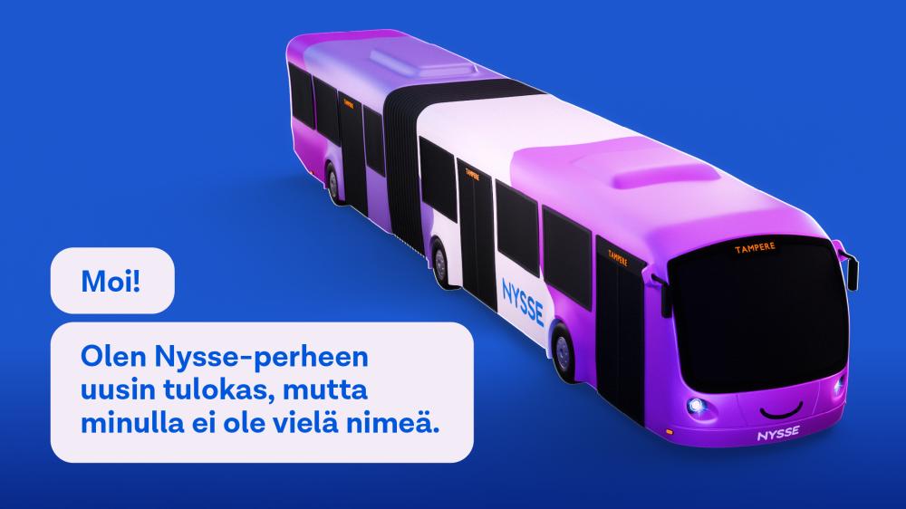 Piirroskuva superbussista. Bussi on pitkä nivelbussi, jonka värityksessä on tummaa ja vaaleaa violettia sekä valkoista. Teksti: Moi! Olen Nysse-perheen uusin tulokas, mutta minulla ei ole vielä nimeä. 